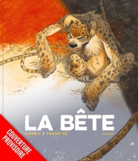 Pré-publication de La Bête