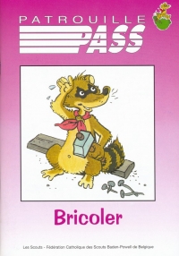 Patrouille pass Bricoler