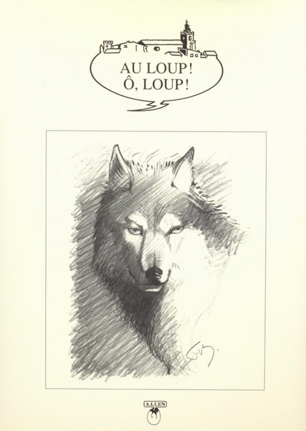 Au loup ! Ô, loup!