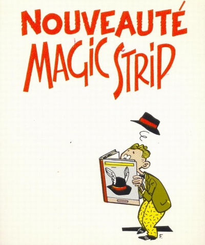 Nouveauté Magic Strip