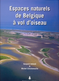 Espaces naturels de Belgique à vol d&#039;oiseau