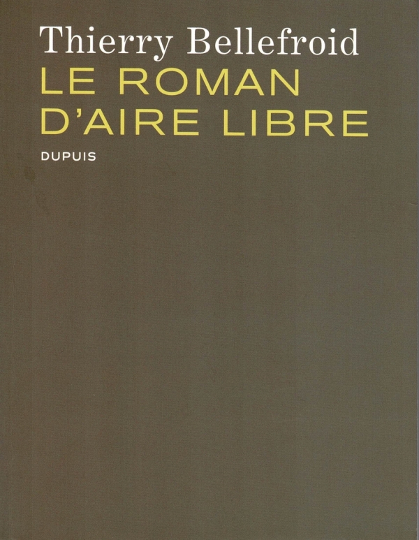 Le roman d&#039;aire libre