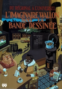 L&#039;imaginaire wallon dans la bande dessinée